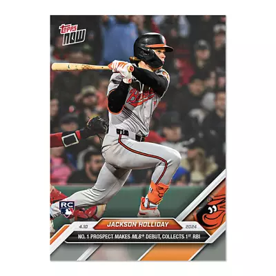 2024 MLB Topps NOW 61 JACKSON HOLLIDAY BALTIMORE ORIOLES  ROOKIE RC PRESALE • $8.88