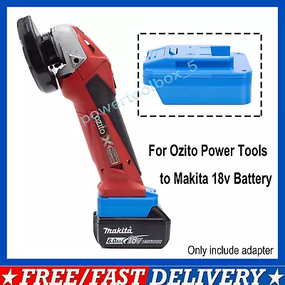Battery Adapter For OZITO 18V Power Tools To Makita 18V Li-ion Battery Converter • $30.59