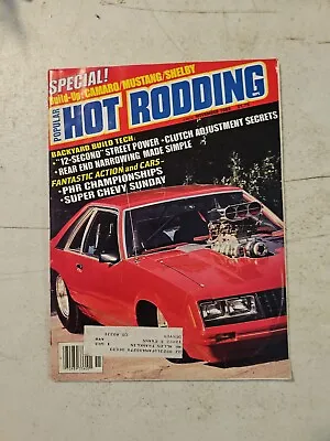 Popular Hot Rodding Mag. - Nov. 1983  Build-Up: Camaro/ Mustang/ Shelby   • $4.76