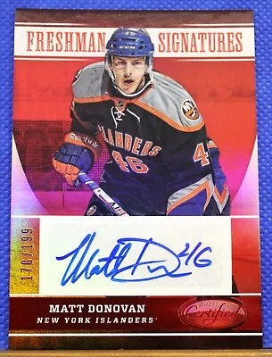 Matt DONOVAN - 2012/13 Certified Freshman Signatures 170/199 Auto Mirror Red • $4.99