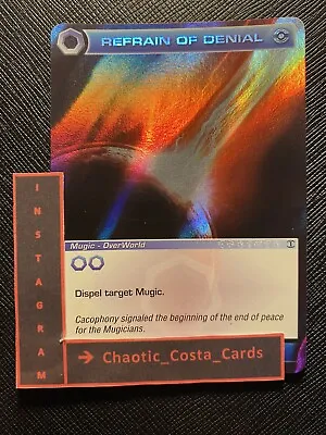 Refrain Of Denial - Mugic Card - Ripple Foil - Chaotic Card - Super Rare - Nm • $70