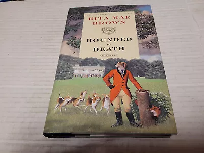 Hounded To Death By Rita Mae Brown (2008 Hardcover) SIGNED 1st/1st • $49.99