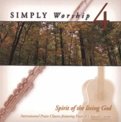£7.37 • Buy SIMPLY WORSHIP 4 : Simply Worship 4: Spirit Of The Living G CD Amazing Value
