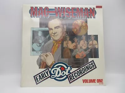 NEW SEALED Mac Wiseman - Early Dot Recordings Volume 1 Vinyl LP CCS-108 • $4.99