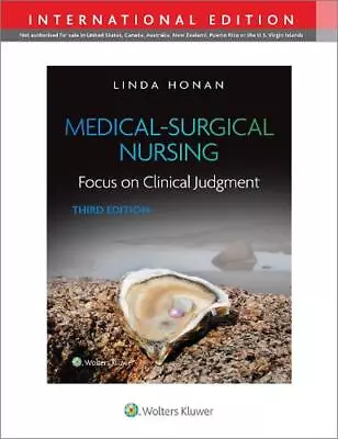 Medical-Surgical Nursing: Focus On Clinical Judgment By Linda Honan Paperback Bo • £102.31