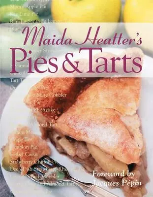 Maida Heatter's Pies And Tarts  Heatter Maida  Good  Book  0 Hardcover • $6.26