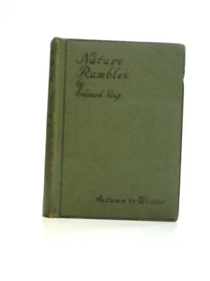 £7.99 • Buy Nature Rambles (Edward Step - 1930) (ID:08920)