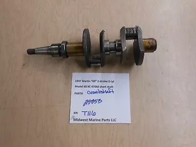 25353 Martin  60  Outboard 1947 C-47060 Motor Crankshaft T116 • $30