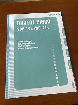 Yamaha Digital Piano YDP-131/ YDP-213 Owner’s Manual • £10