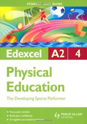 Edexcel A2 Physical Education Student Unit Guide: Unit 4 The Dev • £4.46