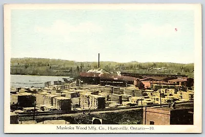 Muskoka Wood Manufacturing Co. Huntsville Ontario Postcard • $18.50