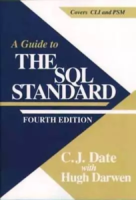 A Guide To SQL Standard (4th Edition) - Paperback By Date C. J. - GOOD • $6.31