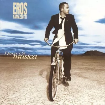 Eros Ramazzotti : Dove C'e Musica CD (2002) • $6.47