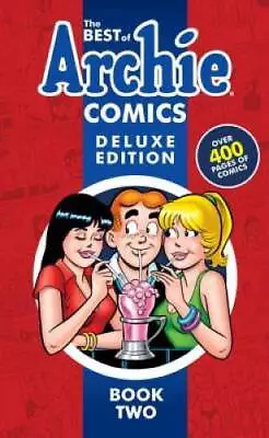 The Best Of Archie Comics Book 2 Deluxe Edition (Best Of Archie Deluxe) - GOOD • $23.54