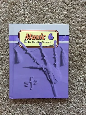 BJU Grade 6 Music Student Text Christian Homeschool Curriculum Book • $10