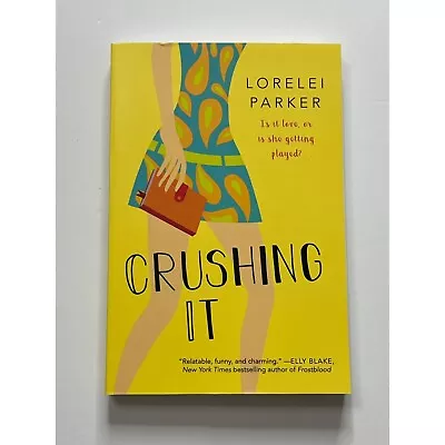 Crushing It Lorelei Parker Fiction Paperback Book • $10.79