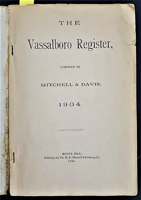 1904 Antique VASSALBORO ME HISTORY Register Genealogy Indian Kennebec Civil War • $89.95