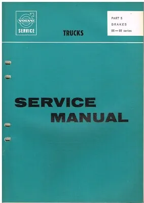 Volvo F86 N86 F88 N88 Fb88 Nb88 Truck '68- Braking System Factory Service Manual • $74.69