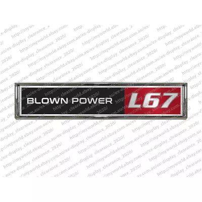 #2011 Badge To Suit Holden Vs-vt-vx-vy Blown Power L67 Chrome Car Emblem • $37