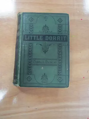 Little Dorrit By Charles Dickens. Chapman & Hall 1915? Vintage Book. • £4