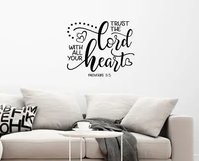 Trust The Lord With All Your Heart Proverbs 3:5 Christian Wall Decal Wall Art • £40.32