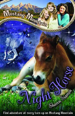 Siamon Sharon : Night Horse: Bk. 3 (Mustang Mountain) FREE Shipping Save £s • £2.46