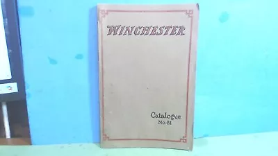 Vintage--Winchester -- Catalogue No. 81- 216 Pages • $39.40