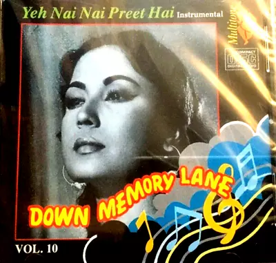 Yeh Nai Nai Preet Hai - Down Memory Lane  Vol 10 - New Multitone Instrumental Cd • £10.18