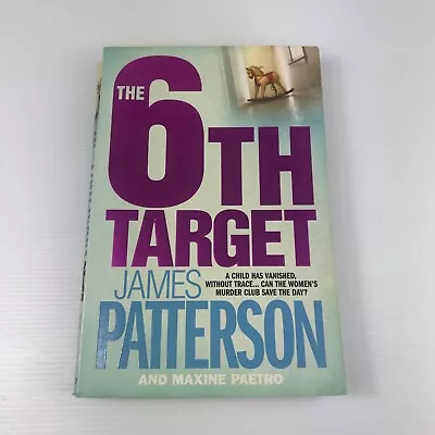 The 6th Target By James Patterson Large PB Thriller Book Womens Murder Club • $13.95