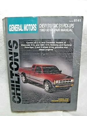 CHILTON #8141 GENERAL MOTORS CHEVY S10 & GMC S15 Pick-Up Trucks 1982-1993-Diesel • $16.95