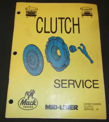 Mack Mid-liner Cs Ms Chassis Clutch Service Shop Repair Manual • $19.99