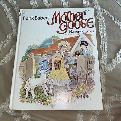 Frank Baber’s Mother Goose Nursery Rhymes HC 1976 • $3.95