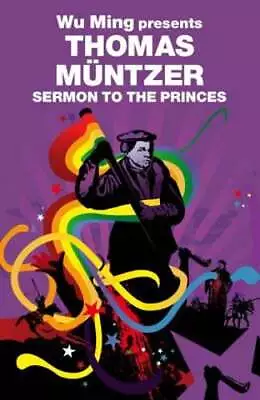 Sermon To The Princes By Thomas Muntzer: Used • $13.69