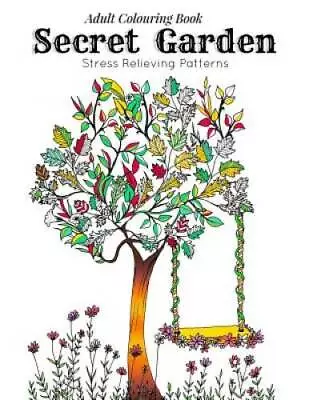 Adult Coloring Book: Secret Garden : Relaxation Templates For Meditation  - GOOD • $9.53