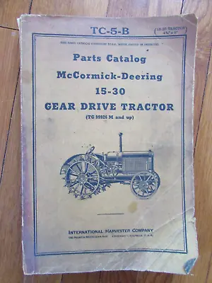 International McCormick Deering 15-30 Tractor Parts Catalog ORIGINAL • $29.86