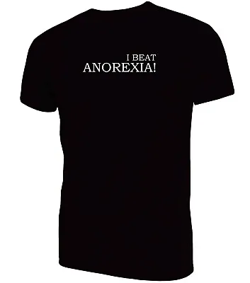 I Beat Anorexia T-Shirt Christmas Birthday Gift Present Funny XL 2XL 3XL 4XL 5XL • £16.50