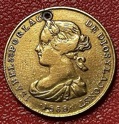 1868 Spain 🇪🇸 • 10 Escudos • Isabella II • Holed For Pendant • Souvenir • $5.25