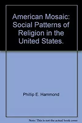 American Mosaic : Social Patterns Of Religion In The United State • $8.10