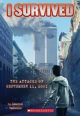 I Survived The Attacks Of September 11th 2001 (I Survived Book 6) By Tarshis • $3.79