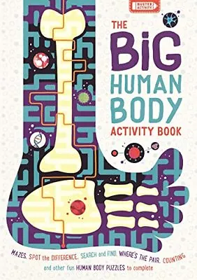£2.99 • Buy The Big Human Body Activity Book: Mazes, Spot The Difference, Se