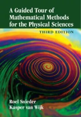 A Guided Tour Of Mathematical Methods For The Physical Sciences • $51.47