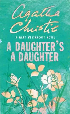 A Daughter's A Daughter By Westmacott Mary • £13.87