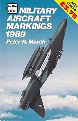 Military Aircraft Markings 1989 • £2.36