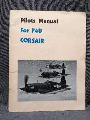 Pilots Manual For F4U Corsair • $14.99