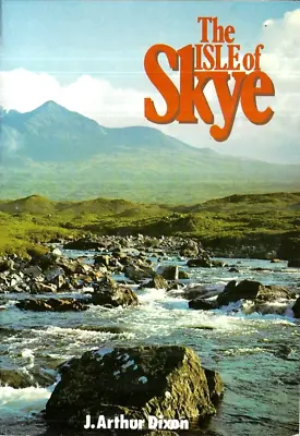 J Arthur Dixon's The Isle Of Skye • £2.99