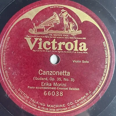$10 • Buy 10  78 RPM-Erika Morini-Canzonetta/Victrola 66038