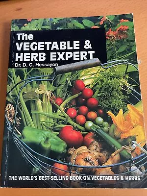 £3.20 • Buy The Vegetable And Herb Expert: The World's Best-selling Book On Vegetables &...