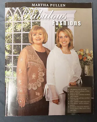 Martha Pullen FABULOUS FASHION SIGNED NOS Patterns XS-4XL Instructions UNCUT • $10.95