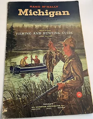 Rand McNally Michigan Fishing And Hunting Guide 3rd Edition Road Atlas 1960’s • $59.95