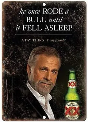 Dos Equis Beer Most Interesting Man In The World Old Style Beer Vintage Looking  • $26.51